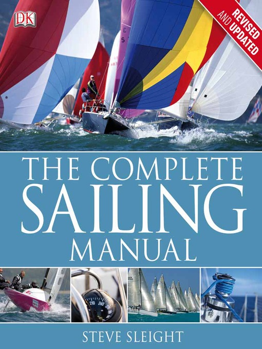 Title details for The Complete Sailing Manual by DK - Available